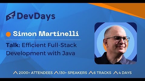 Simon Martinelli: Efficient Full Stack Development with Java