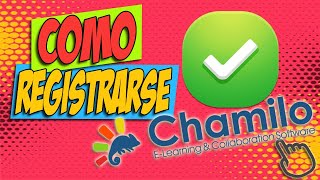 😃 Cómo REGISTRARSE en 💻 CHAMILO.ORG  (Plataforma de pasar 📚 CLASES VIRTUALES)