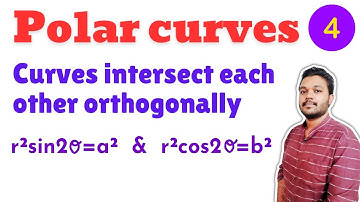 Polar Curves | Curves intersect each other orthogonally | Example 4 | Engineering maths |Mathspedia|