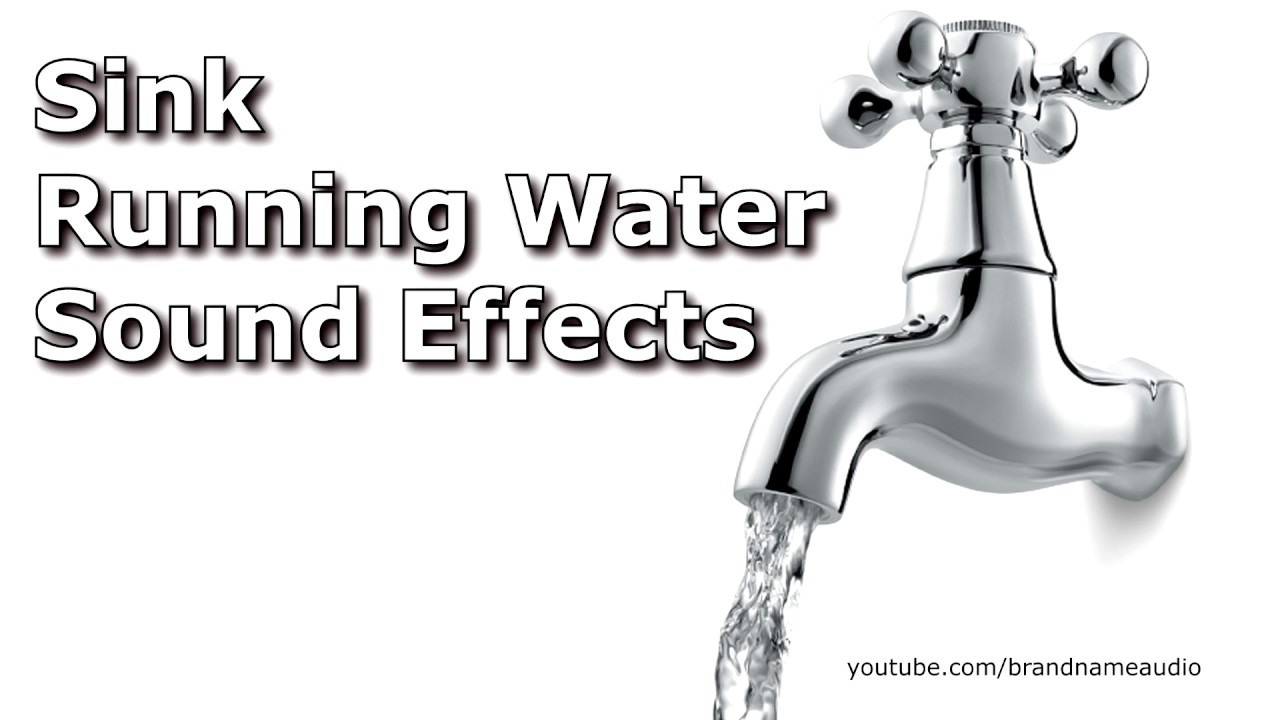 Sink Faucet Water Sound Effects Youtube