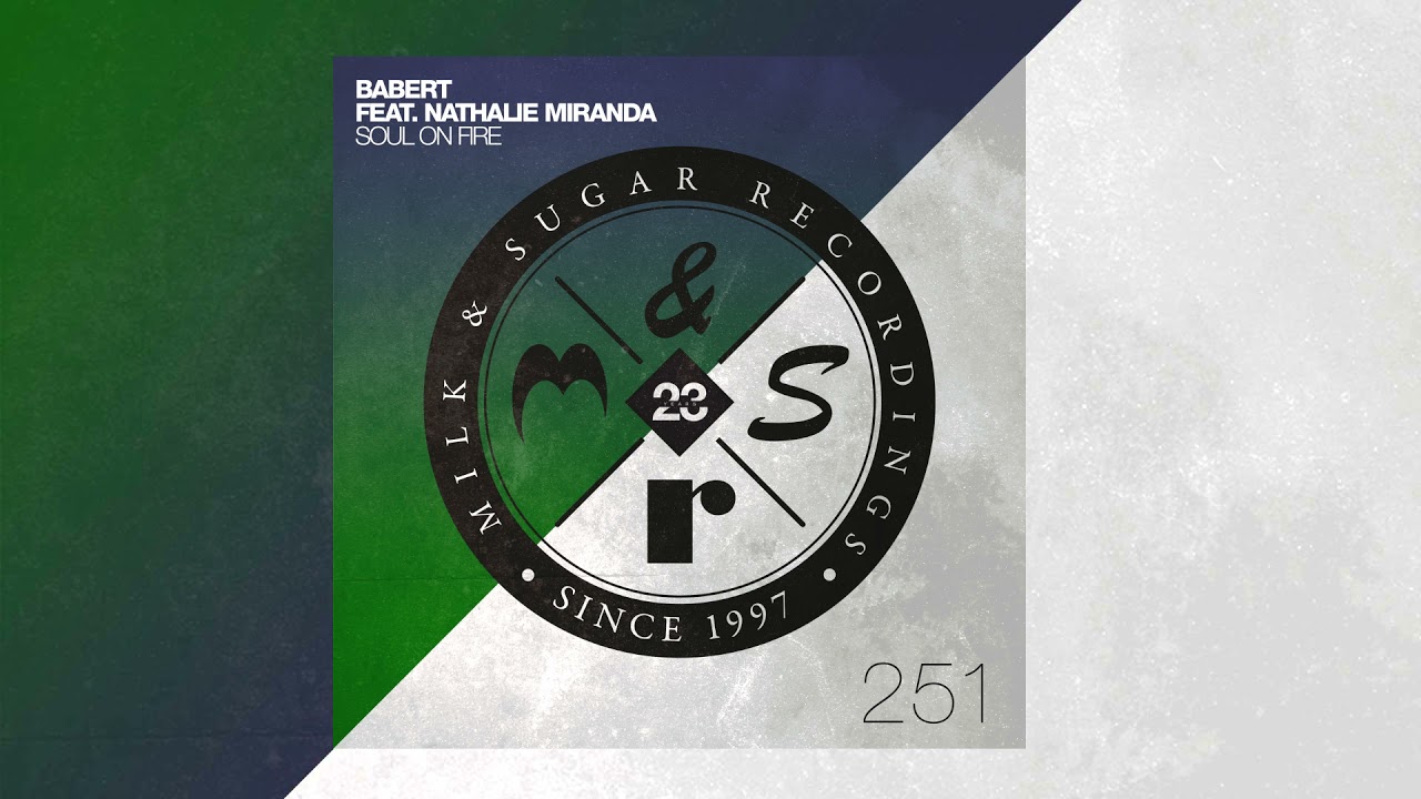 Babert feat. Nathalie Miranda - Soul on Fire