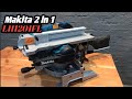 UNBOXING Makita 2 in 1 miter/table saw LH1201FL