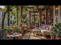 Beautiful Flower Garden Jazz 🌸 Gentle Jazz and Peaceful Café Atmosphere for Calm & Relaxing Mornings