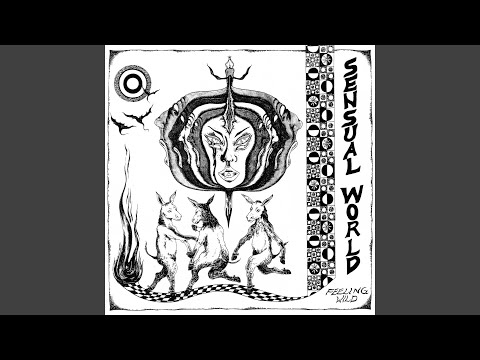 Sensual World — Ugly Being