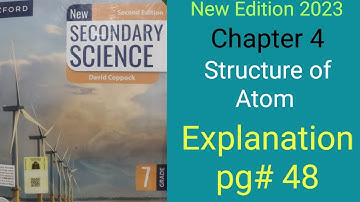 Structure of an atom ch#4 pg# 48 secondary Science class 7 explanation with Test yourself