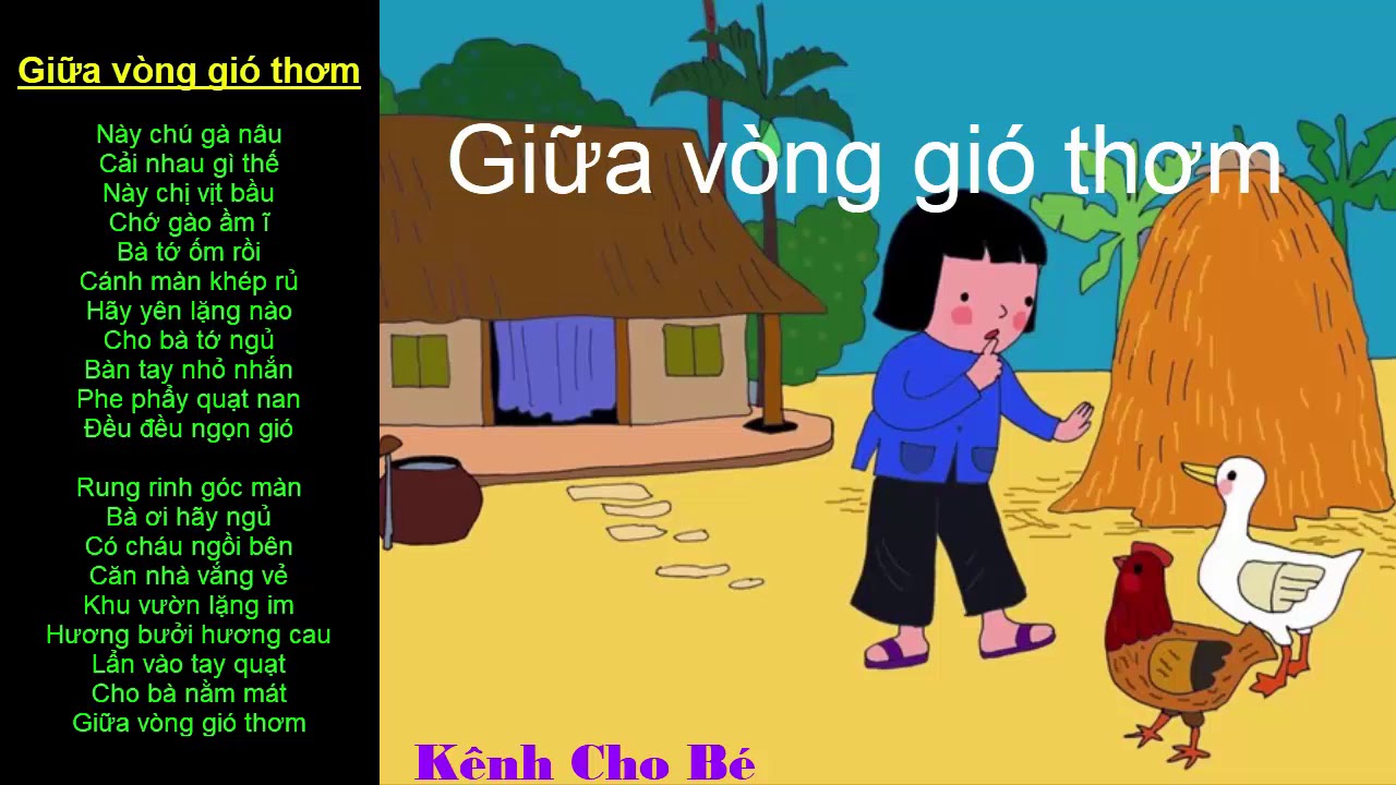 Bé đọc thơ - Bài thơ GIỮA VÒNG GIÓ THƠM _ Này chú gà... - youtube