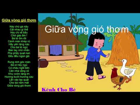 Video Bé đọc thơ - Bài thơ GIỮA VÒNG GIÓ THƠM _ Này chú gà... - youtube