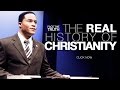 The Real History of Christianity: Part I | Face the Truth