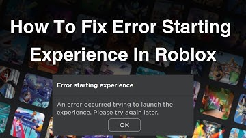 How To Fix Error Starting Experience In Roblox | Roblox Error Starting Experience Fix (2024)