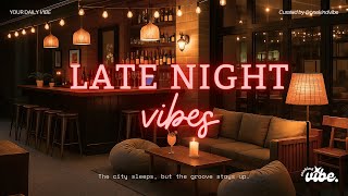 🎷 Late Night Vibes 🌙 | Groovy Jazz Beats & Chill