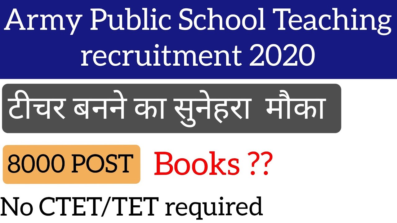 Army Public School recruitment 2020 |APS teaching vacancy 2020 | APS 8000 post vacancy