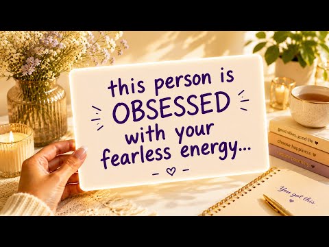🔥 this person is OBSESSED with your fearless energy... they can't handle it 😮‍💨