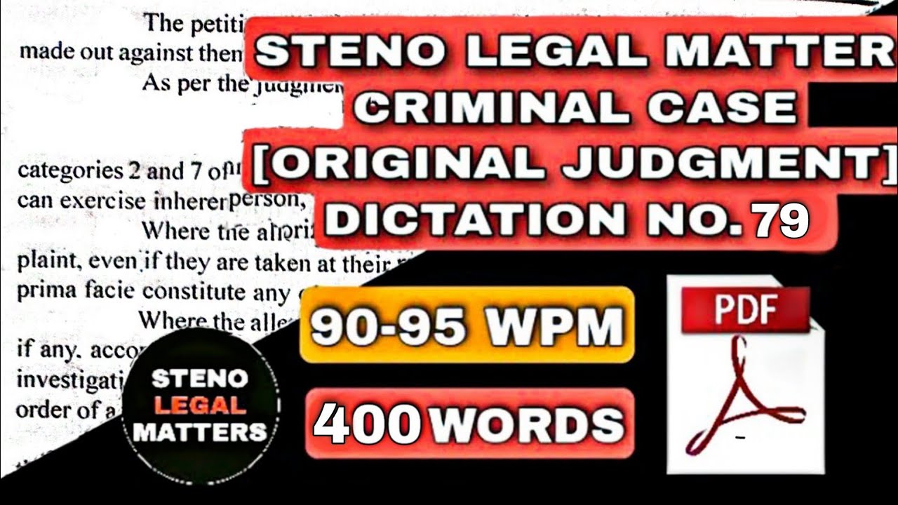 90-95 WPM |#79 | STENO LEGAL MATTERS ENGLISH DICTATION (ORIGINAL JUDGMENT)