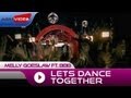 Melly feat. BBB - Lets Dance Together | Official Video