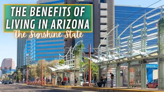 Discover the Unexpected Benefits of Living in Arizona 2023