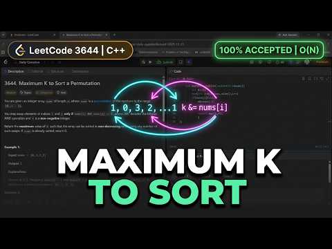 PROBLEM OF THE DAY LEETCODE 3644. Maximum K to Sort a Permutation WITH C++ 23-10-2026