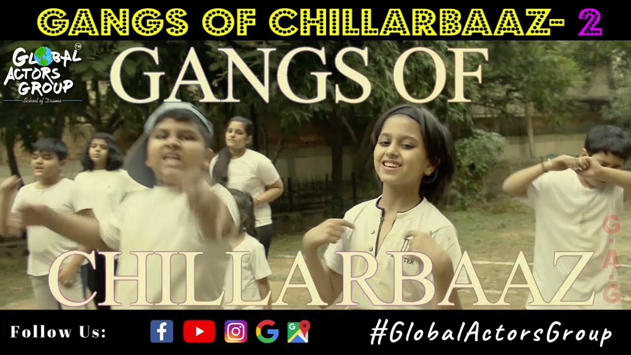 Global Actors Group || " Gang's Of ChillarBaaz - 2 " || COMING SOON .