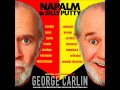 George Carlin - Napalm and Silly Putty