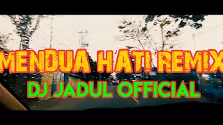 MENDUA HATI_MONA LATUMAHINA || REMIX FULL BAS JADUL