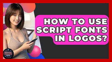 How To Use Script Fonts In Logos? - Graphic Design Nerd