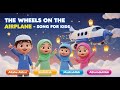 The Wheels on the Airplane ✈️ | Muslim Kids Nasheed | Allahu Akbar | Bismillah | Alhamdulillah