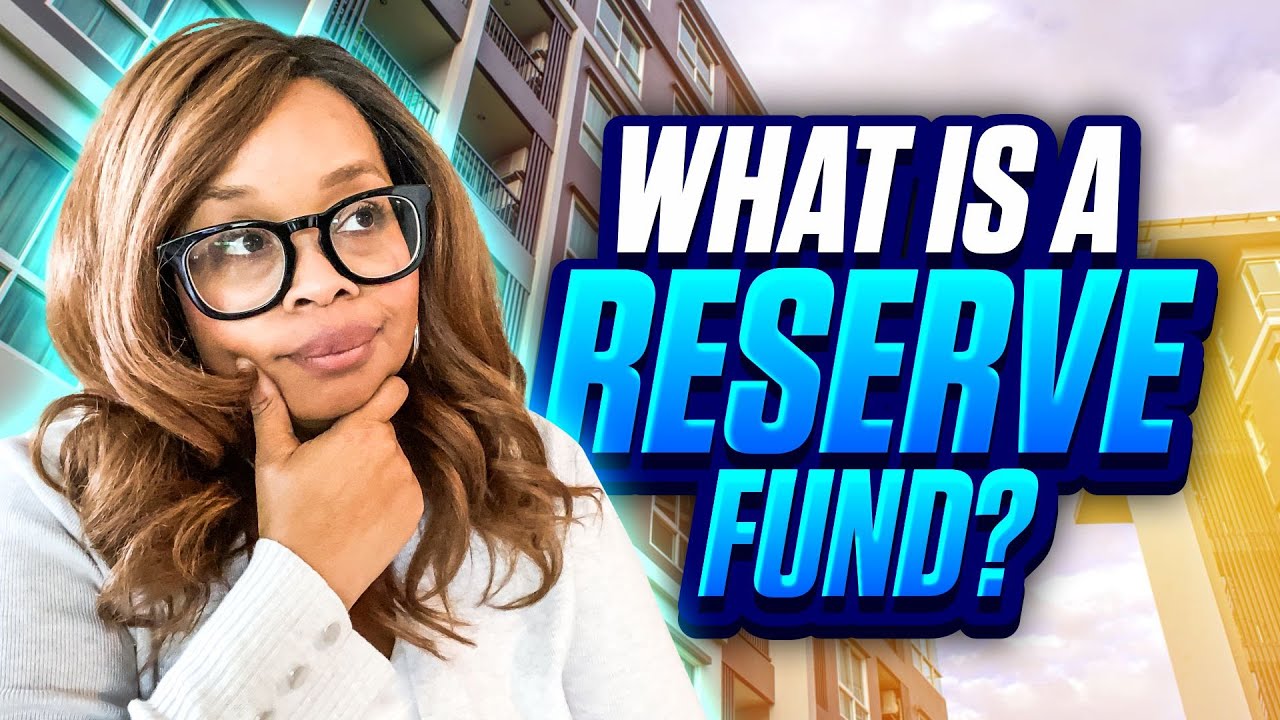 What is a Reserve Fund? Your Complete Guide for Condo Living