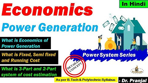 L46: Economics of Power Generation | Power Plant Engineering |  Power System Series in  Hindi
