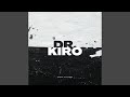 Dr kiro