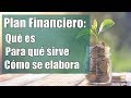 Plan financiero qu es para qu sirve y cmo se elabora