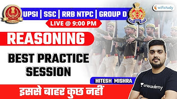 9:00 PM - SSC/RRB NTPC/GROUP D/UPSI 2021 Exams | Reasoning by Hitesh Sir | Best Practice Session