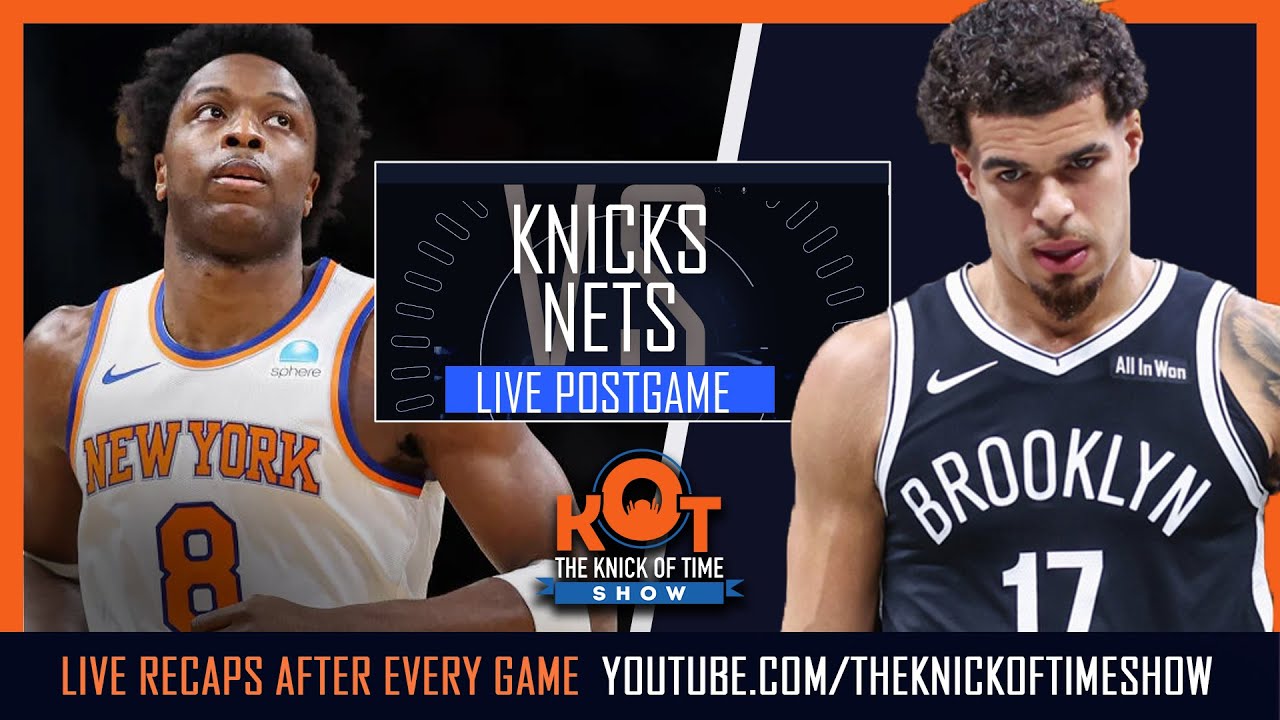 Knicks Vs Nets Live Postgame Show