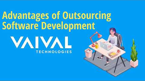 5 Advantages of Outsourcing Software Development | 2020