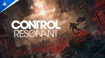 CONTROL Resonant | Announcement Trailer | PS5