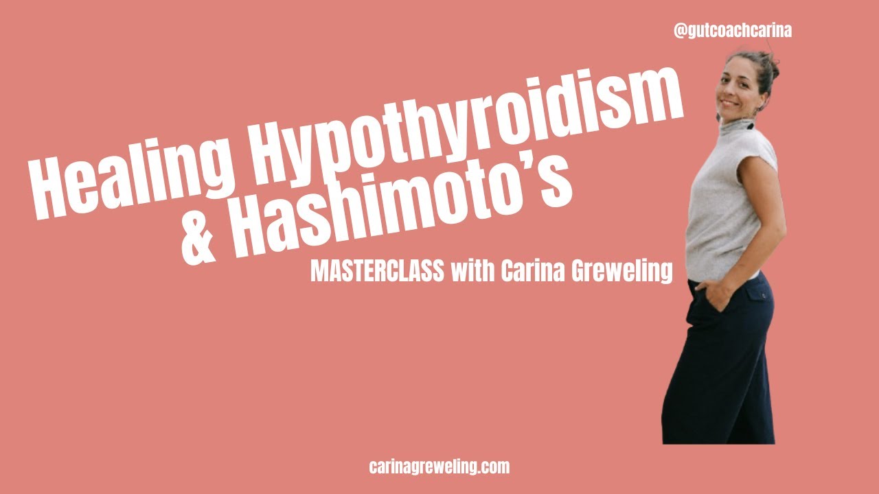 Healing Hypothyroidism & Hashimoto’s