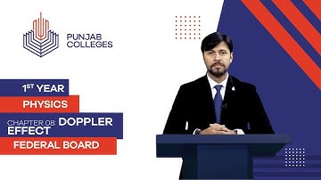 PGC Lectures-Inter Part 1-Fedreal Board-Physics-Chapter 8-Doppler effect
