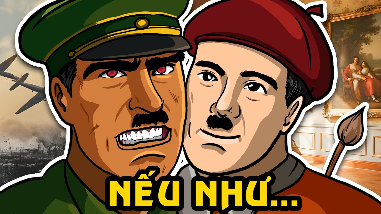 Điều Gì Sẽ Xảy Ra Nếu Hitler Trở Thành Một Họa Sĩ Thành Công?