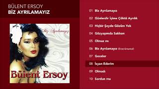 İsyan Ederim - Bülent Ersoy