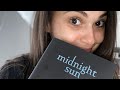 Midnight Sun FIRST IMPRESSIONS