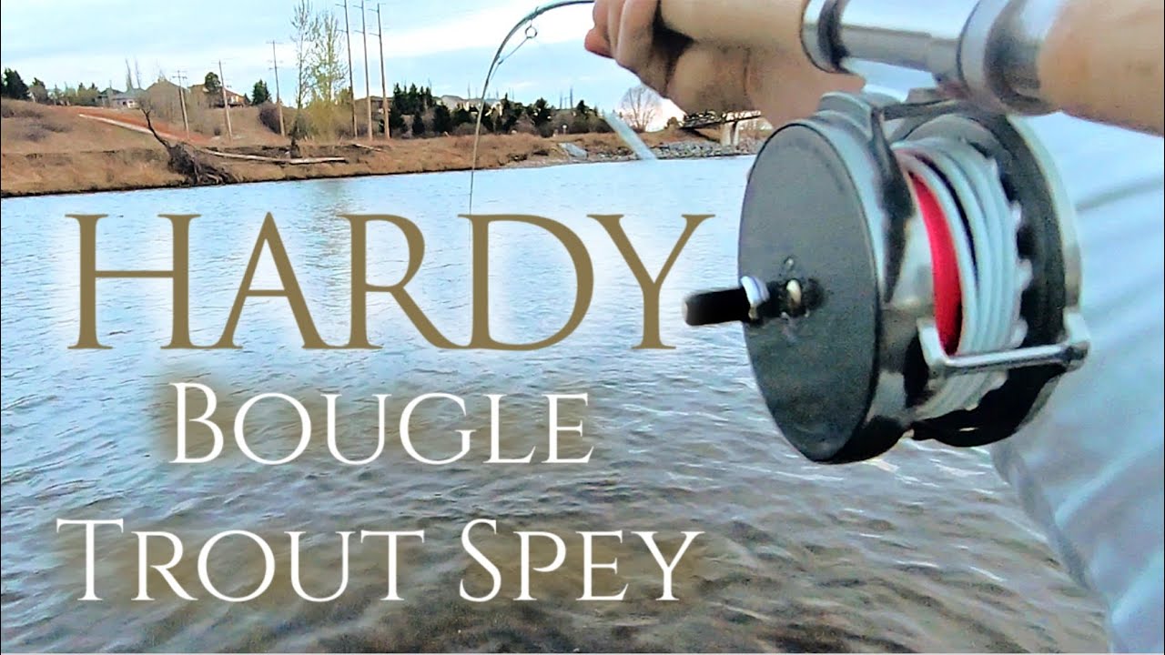 Hardy Bougle Sings on the Trout Spey - Fly Fishing 