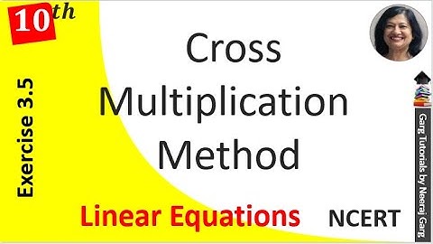 Cross Multiplication Method Class 10 Ex 3.5|Pair of Linear Equations in Two Variables|Class 10 Maths