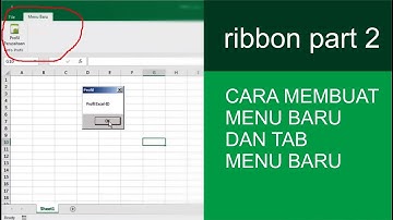 Membuat Menu Baru di Excel dengan Ribbon | PART 2