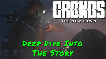 Cronos: The New Dawn — Deep Dive Into The Story