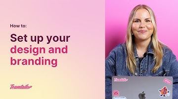 Teamtailor How To: Set up your Design and Branding