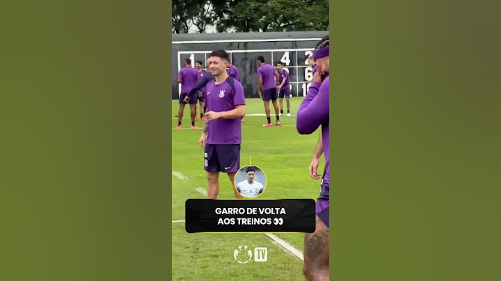 GARRO VOLTA AOS TREINOS DO CORINTHIANS