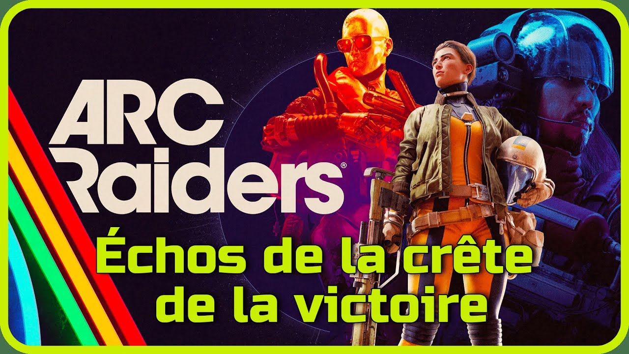 Arc Raiders - Échos De La Crête De La Victoire