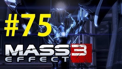 Mass Effect 3 Walkthrough (Female Shepard) Part 75:  Priority: Geth Dreadnought Part 2
