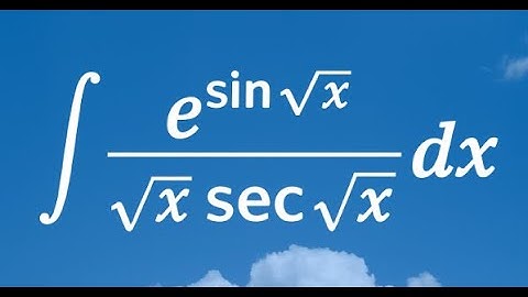 Calculus 2: Integration of e^(sin√x) Using U-Substitution