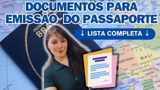 DOCUMENTOS NECESSSÁRIOS PARA EMISSÃO DO PASSAPORTE 2024