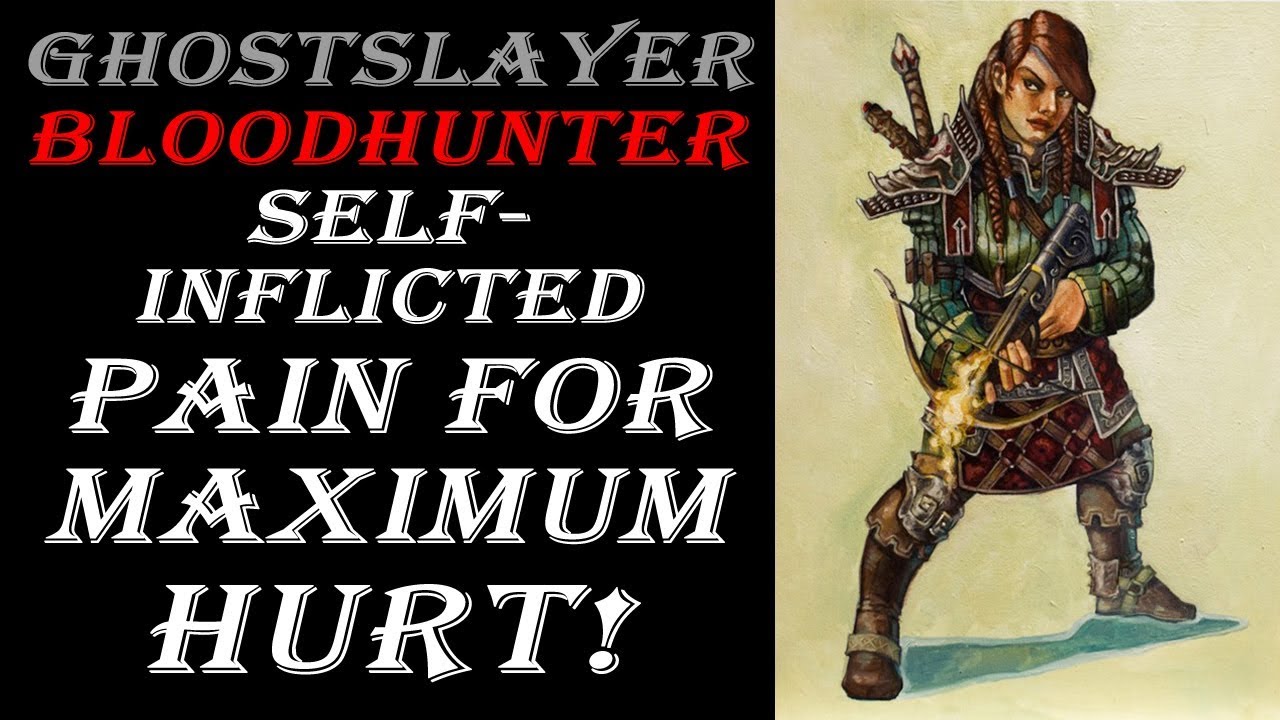 Hill Dwarf Ghostslayer Bloodhunter Build | Dungeons & Dragons 5e