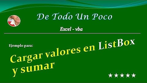 Cargar valores en listbox y sumar.